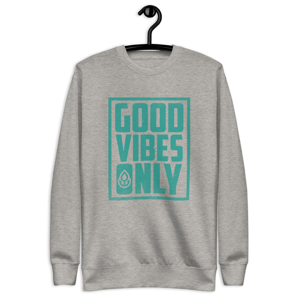 "Good Vibes Only" Unisex Crewneck