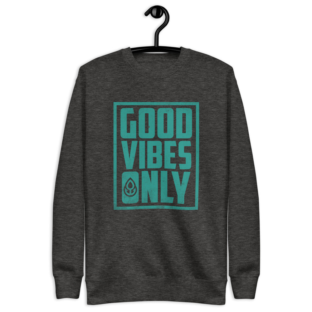 "Good Vibes Only" Unisex Crewneck