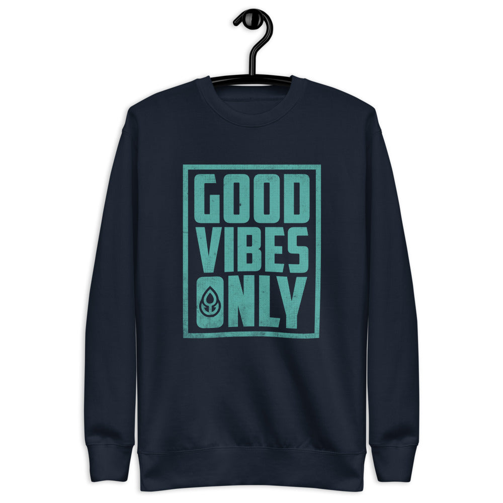 "Good Vibes Only" Unisex Crewneck